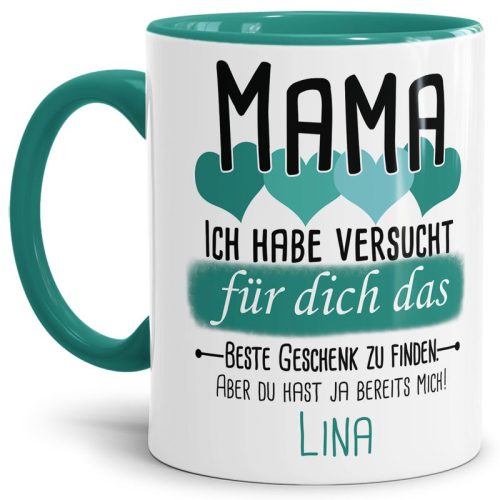 Tasse von WUNSCHNAME - Fr Mama von einem Kind - Innen & Henkel Türkis
