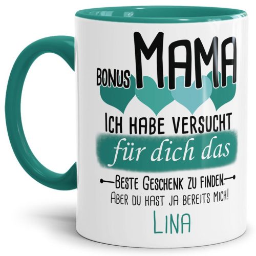 Tasse von WUNSCHNAME - Fr Bonus-Mama von einem Kind - Innen & Henkel Türkis