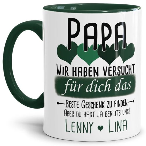 Tasse von WUNSCHNAMEN - Fr Papa von mehr Kindern - Innen & Henkel Dunkelgrün