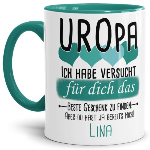 Tasse von WUNSCHNAME - Fr Uropa von einem Kind - Innen & Henkel Türkis