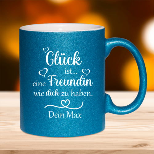 Glitzertasse Glück ist... eine Freundin wie dich zu haben mit...