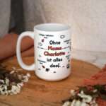 Bild von   xl tasse ohne mama ist ajpg | Individuelle 🎁 persönliche 🎁 personalisierte Geschenke bedruckt ▪ bestickt ▪ graviert