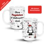 🖼️ 331768-1-xl-tasse-ohne-ist-weihna.jpg | Individuelle 🎁 persönliche 🎁 personalisierte Geschenke bedruckt ▪ bestickt ▪ graviert Bild von xl tasse ohne ist weihnajpg | Individuelle 🎁 persönliche 🎁 personalisierte Geschenke bedruckt ▪ bestickt ▪ graviert