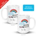 Bild von   xl tasse motiv happy konfettjpg | Individuelle 🎁 persönliche 🎁 personalisierte Geschenke bedruckt ▪ bestickt ▪ graviert
