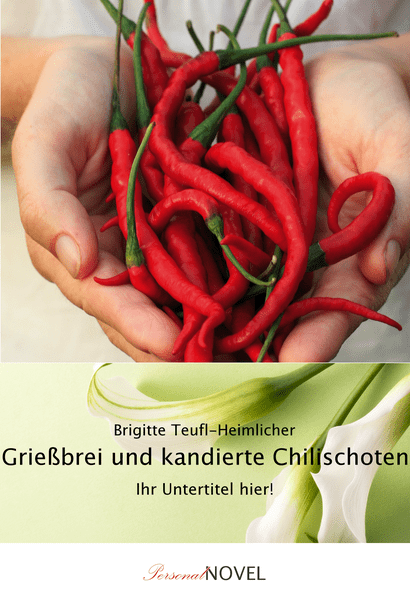 Bild von   griessbrei und kandierte chilipng | Individuelle 🎁 persönliche 🎁 personalisierte Geschenke bedruckt ▪ bestickt ▪ graviert