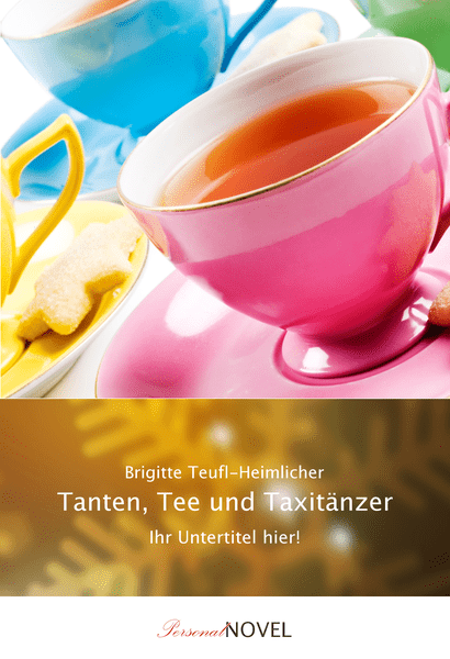 Bild von   tanten tee und taxitaenzerpng | Individuelle 🎁 persönliche 🎁 personalisierte Geschenke bedruckt ▪ bestickt ▪ graviert