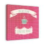 🖼️ 337777-1-spruch-auf-leinwand-in-der-r.jpg | Individuelle 🎁 persönliche 🎁 personalisierte Geschenke bedruckt ▪ bestickt ▪ graviert Bild von spruch auf leinwand in der rjpg | Individuelle 🎁 persönliche 🎁 personalisierte Geschenke bedruckt ▪ bestickt ▪ graviert