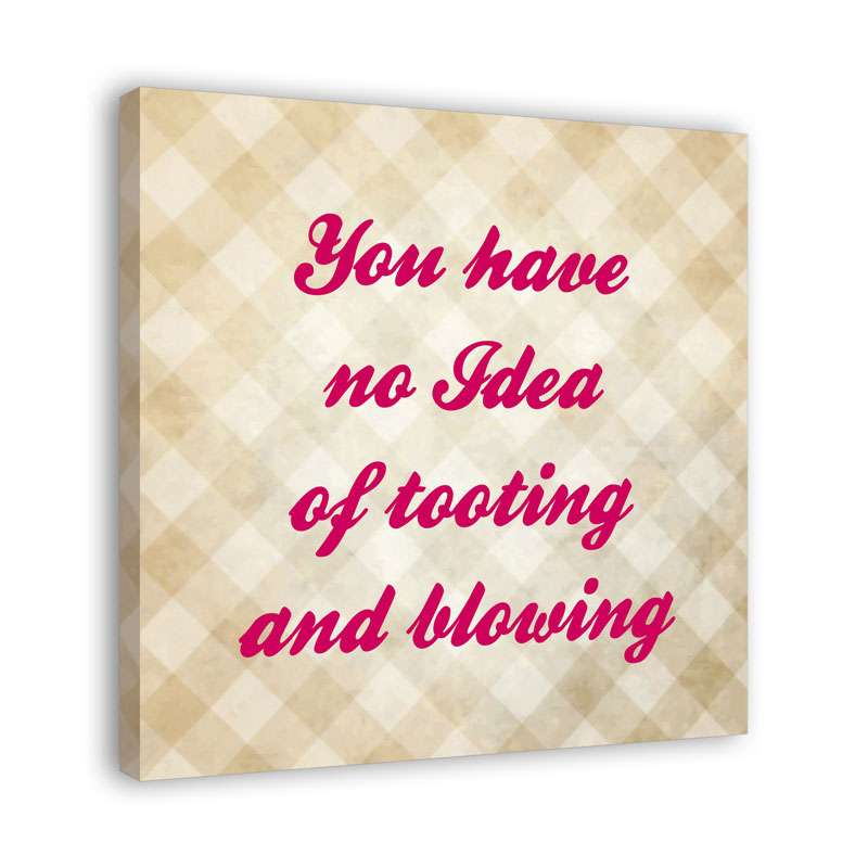 Bild von   spruch auf leinwand you havejpg | Individuelle 🎁 persönliche 🎁 personalisierte Geschenke bedruckt ▪ bestickt ▪ graviert