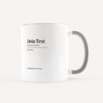 🖼️ 344369-1-eigener-text-definition-tasse.jpg | Individuelle 🎁 persönliche 🎁 personalisierte Geschenke bedruckt ▪ bestickt ▪ graviert Bild von eigener text definition tassejpg | Individuelle 🎁 persönliche 🎁 personalisierte Geschenke bedruckt ▪ bestickt ▪ graviert