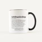 🖼️ 344926-1-tasse-definition-lieblingskoll.jpg | Individuelle 🎁 persönliche 🎁 personalisierte Geschenke bedruckt ▪ bestickt ▪ graviert Bild von tasse definition lieblingskolljpg | Individuelle 🎁 persönliche 🎁 personalisierte Geschenke bedruckt ▪ bestickt ▪ graviert
