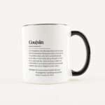 Bild von   tasse definition cousin weissjpg | Individuelle 🎁 persönliche 🎁 personalisierte Geschenke bedruckt ▪ bestickt ▪ graviert