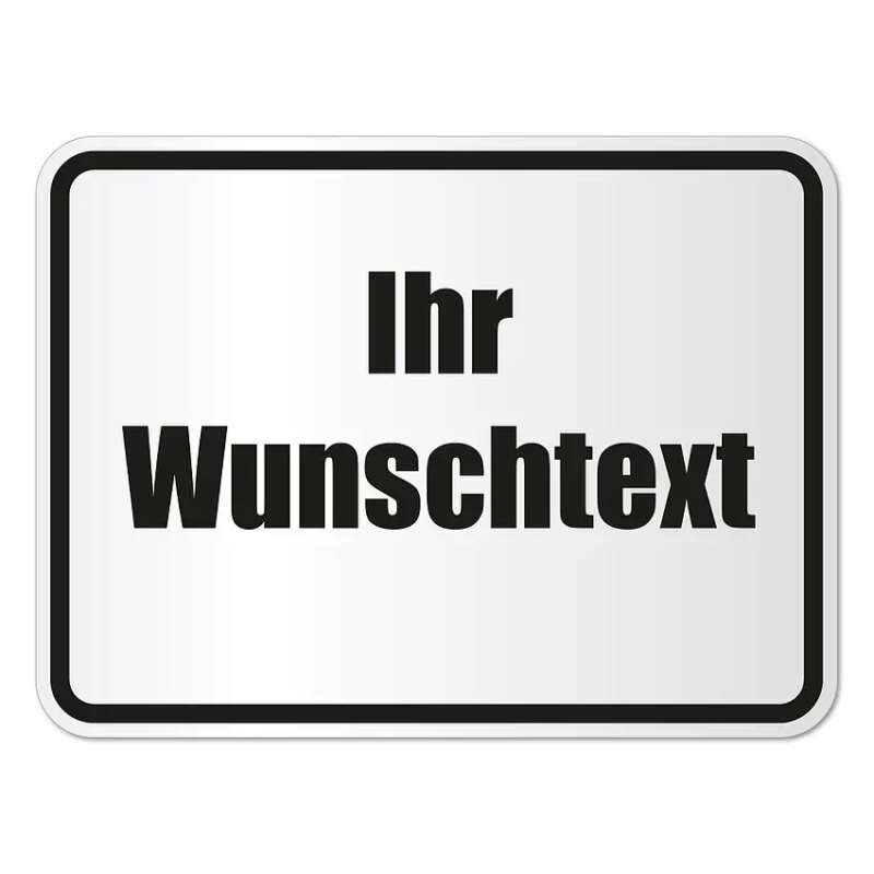 Verkehrsschild - Zusatzzeichen mit Ihrem Wunschtext | 42 x 31,5 cm