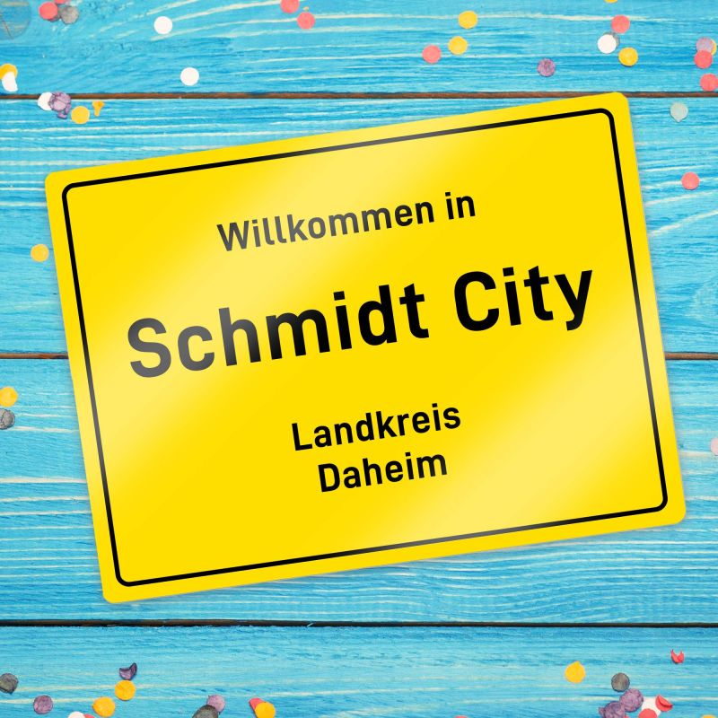 Bild von   personalisiertes ortsschildjpg | Individuelle 🎁 persönliche 🎁 personalisierte Geschenke bedruckt ▪ bestickt ▪ graviert