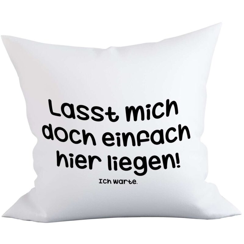 Bild von   spruchkissen bezug lasst michjpg | Individuelle 🎁 persönliche 🎁 personalisierte Geschenke bedruckt ▪ bestickt ▪ graviert
