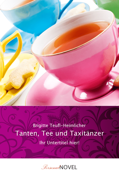 Bild von   tanten tee und taxitaenzerpng | Individuelle 🎁 persönliche 🎁 personalisierte Geschenke bedruckt ▪ bestickt ▪ graviert