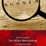 🖼️ 335612-1-die-affaere-menschikow.png | Individuelle 🎁 persönliche 🎁 personalisierte Geschenke bedruckt ▪ bestickt ▪ graviert Bild von die affaere menschikowpng | Individuelle 🎁 persönliche 🎁 personalisierte Geschenke bedruckt ▪ bestickt ▪ graviert